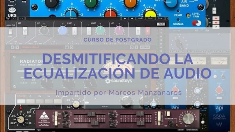 Desmitificando la Ecualización de Audio (On Line)